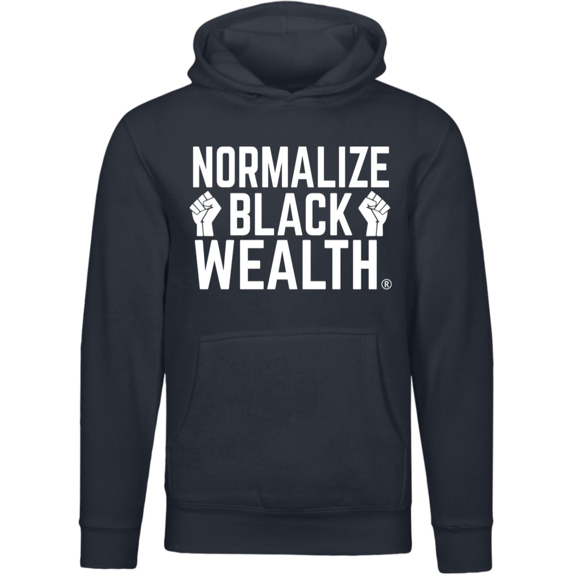 Normalize Black Wealth - Unisex Premium Pullover Hooded Sweatshirt