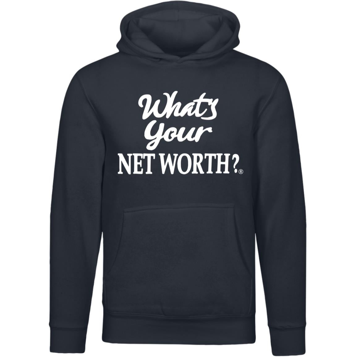 Whats Your Networth Black- Unisex Premium Pullover Hooded Sweatshirt